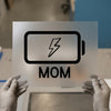 Charged Mom Battery | DTF Transfer Ready to Press | Simple White Heat Transfer