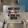 Halloween Witch Quote | DTF Transfer Ready to Press | Spooky Cute Heat Transfer