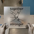 Together Stronger Unity | DTF Transfer Ready to Press | Minimalist Team Heat Transfer
