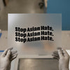 Stop Asian Hate Awareness | DTF Transfer Ready to Press | Bold Statement Heat Transfer
