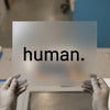 Minimalist 'human.' | DTF Transfer Ready to Press | Bold Statement Heat Transfer