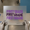 First Grade Repeating Theme | DTF Transfer Ready to Press | Back to School Heat Transfer