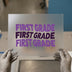 First Grade Repeating Theme | DTF Transfer Ready to Press | Back to School Heat Transfer