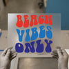 Beach Vibes Only | DTF Transfer Ready to Press | Retro Groovy Heat Transfer