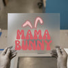 Mama Bunny | DTF Transfer Ready to Press | Retro Easter Heat Transfer