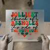 Jolliest Bunch of Assholes | DTF Transfer Ready to Press | Retro Christmas Heat Transfer