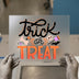 Trick or Treat Spooky Fun | DTF Transfer Ready to Press | Halloween Heat Transfer