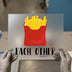 Fries & Each Other | DTF Transfer Ready to Press | Iconic Foodie Heat Transfer