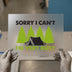 Sorry I Can't I'm Very Busy | DTF Transfer Ready to Press | Camping Outdoor Heat Transfer