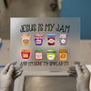 Jesus Is My Jam | DTF Transfer Ready to Press | Christian Faith Heat Transfer