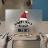 Christmas 'Most Likely to Steal Nice List' | DTF Transfer Ready to Press | Humorous Heat Transfer