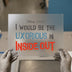 I Would Be The Uxorious In Inside Out | DTF Transfer Ready to Press | Movie Fan Heat Transfer