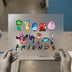 Cartoon Characters Friends Inspired | DTF Transfer Ready to Press | Vibrant Heat Transfer
