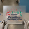 Christmas Protest Quote | DTF Transfer Ready to Press | Humorous Holiday Heat Transfer