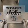 My Presence Is Your Present | DTF Transfer Ready to Press | Retro Holiday Heat Transfer