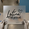 Latina And Proud Script | DTF Transfer Ready to Press | Empowering Heat Transfer
