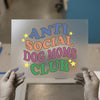 Anti Social Dog Moms Club | DTF Transfer Ready to Press | Retro Style Heat Transfer