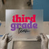 Third Grade Team Retro | DTF Transfer Ready to Press | Teacher Team Heat Transfer
