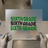Sixth Grade Retro Text | DTF Transfer Ready to Press | School Heat Transfer