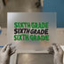 Sixth Grade Retro Text | DTF Transfer Ready to Press | School Heat Transfer