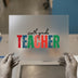 Sixth Grade Teacher | DTF Transfer Ready to Press | Retro Distressed Heat Transfer