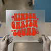 Kindergarten Squad | DTF Transfer Ready to Press | Retro Groovy Heat Transfer