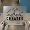Fearfully & Wonderfully Created | DTF Transfer Ready to Press | Christian Heat Transfer