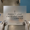 Perfect Love Casts Out Fear | DTF Transfer Ready to Press | Scripture Heat Transfer