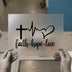 Faith Hope Love Heartbeat | DTF Transfer Ready to Press | Inspirational Heat Transfer