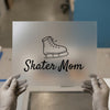 Skater Mom Ice Skate | DTF Transfer Ready to Press | Script Heat Transfer