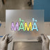 Easter Mama with Bunny Ears | DTF Transfer Ready to Press | Spring Heat Transfer