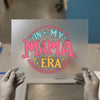 In My Mama Era | DTF Transfer Ready to Press | Retro Mom Heat Transfer