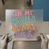 In My Mama Bunny Era | DTF Transfer Ready to Press | Retro Easter Heat Transfer