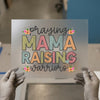 Praying Mama Raising Warriors | DTF Transfer Ready to Press | Retro Floral Heat Transfer