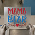 Mama Bear with Hearts | DTF Transfer Ready to Press | Patriotic Heat Transfer
