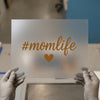 #momlife Heart | DTF Transfer Ready to Press | Script Style Heat Transfer