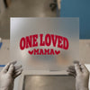 One Loved Mama DTF Transfer Ready to Press | Retro Style Heat Transfer