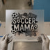 Soccer Mama DTF Transfer Ready to Press | Sports Mom Heat Transfer
