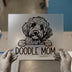 Doodle Mom DTF Transfer | Ready to Press | Dog Lover Heat Transfer