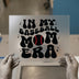 In My Baseball Mom Era | DTF Transfer Ready to Press | Retro Sports Heat Transfer