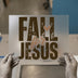 Fall for Jesus DTF Transfer Ready to Press | Distressed Christian Heat Transfer