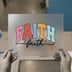 Retro "FAITH" Design | DTF Transfer Ready to Press | Groovy Heat Transfer