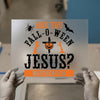 Fall-O-Ween Jesus | DTF Transfer Ready to Press | Halloween Heat Transfer