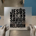 Jesus Is My Savior | DTF Transfer Ready to Press | Christian Heat Transfer
