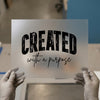 Created with Purpose DTF Transfer | Ready to Press Heat Transfer | Inspirational DIY