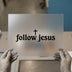 Follow Jesus Cross | DTF Transfer Ready to Press | Faith Heat Transfer