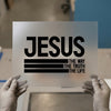 Jesus: The Way, The Truth, The Life | DTF Transfer Ready to Press | Christian Heat Transfer