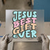 Jesus Best Gift Ever DTF Transfer Ready to Press | Retro Bubble Heat Transfer