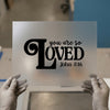 You Are So Loved (John 3:16) | DTF Transfer Ready to Press | Scriptural Heat Transfer