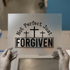 Not Perfect Just Forgiven Crosses | DTF Transfer Ready to Press | Christian Heat Transfer